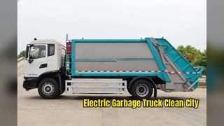 Electric Garbage Truck Clean City Waste Management
